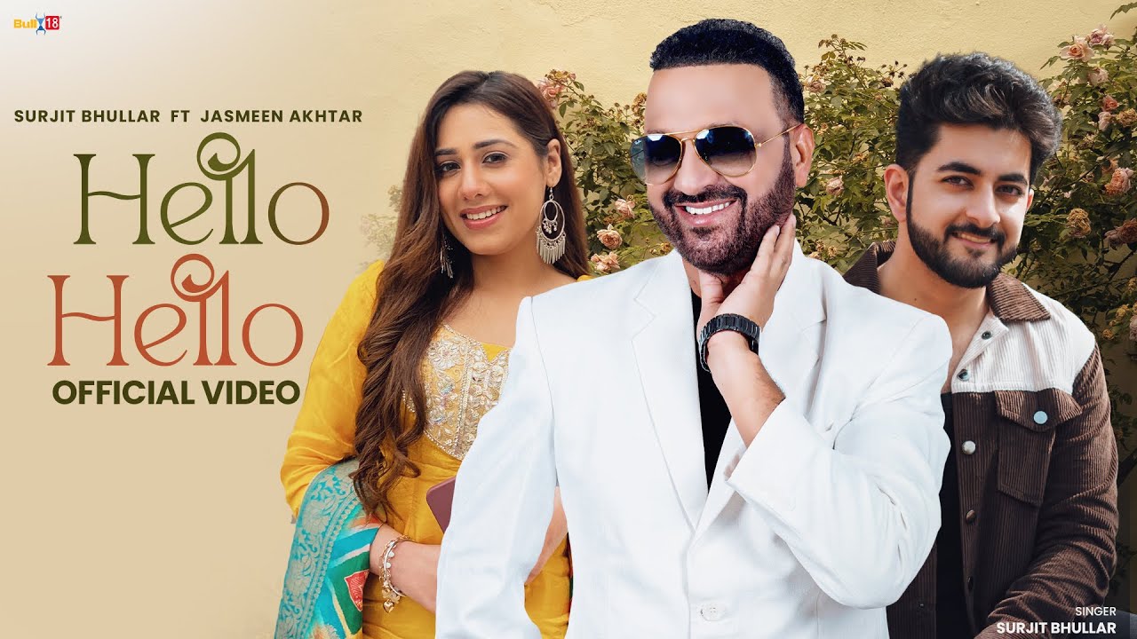Hello Hello Surjit Bhullar MP3 Song Download