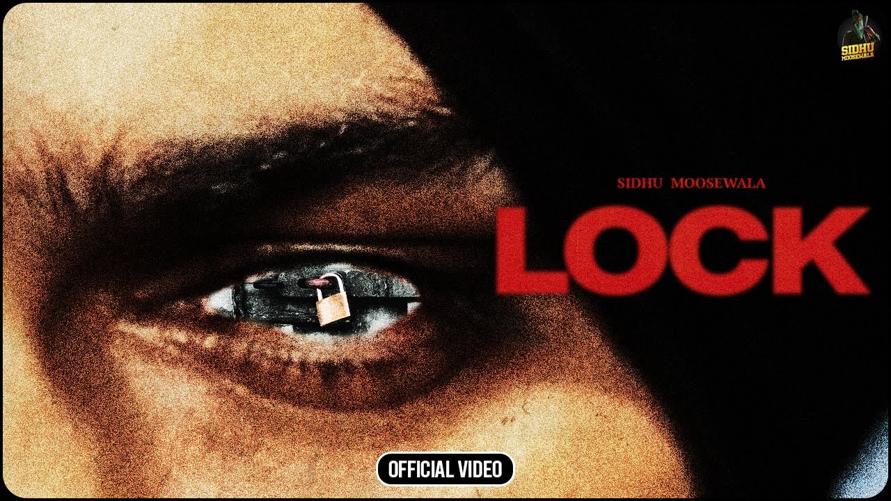 Lock Sidhu Moose Wala MP3 Song Download