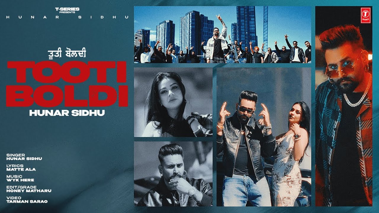 Tooti Boldi Hunar Sidhu MP3 Song Download