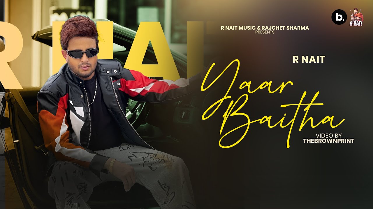 Yaar Baitha Mp4 Video Download R Nait