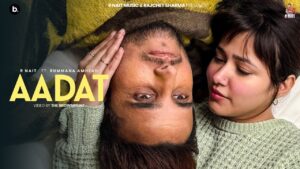 Aadat Mp4 Video Download R Nait