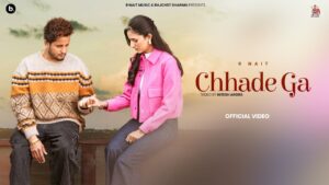 Chhadhe Ga Mp4 Video Download R Nait